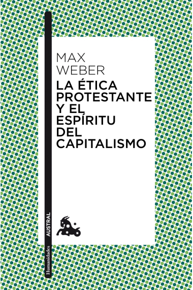 La ética protestante y el espíritu del capitalismo