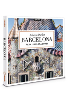 Barcelona para exploradores. Edición pocket