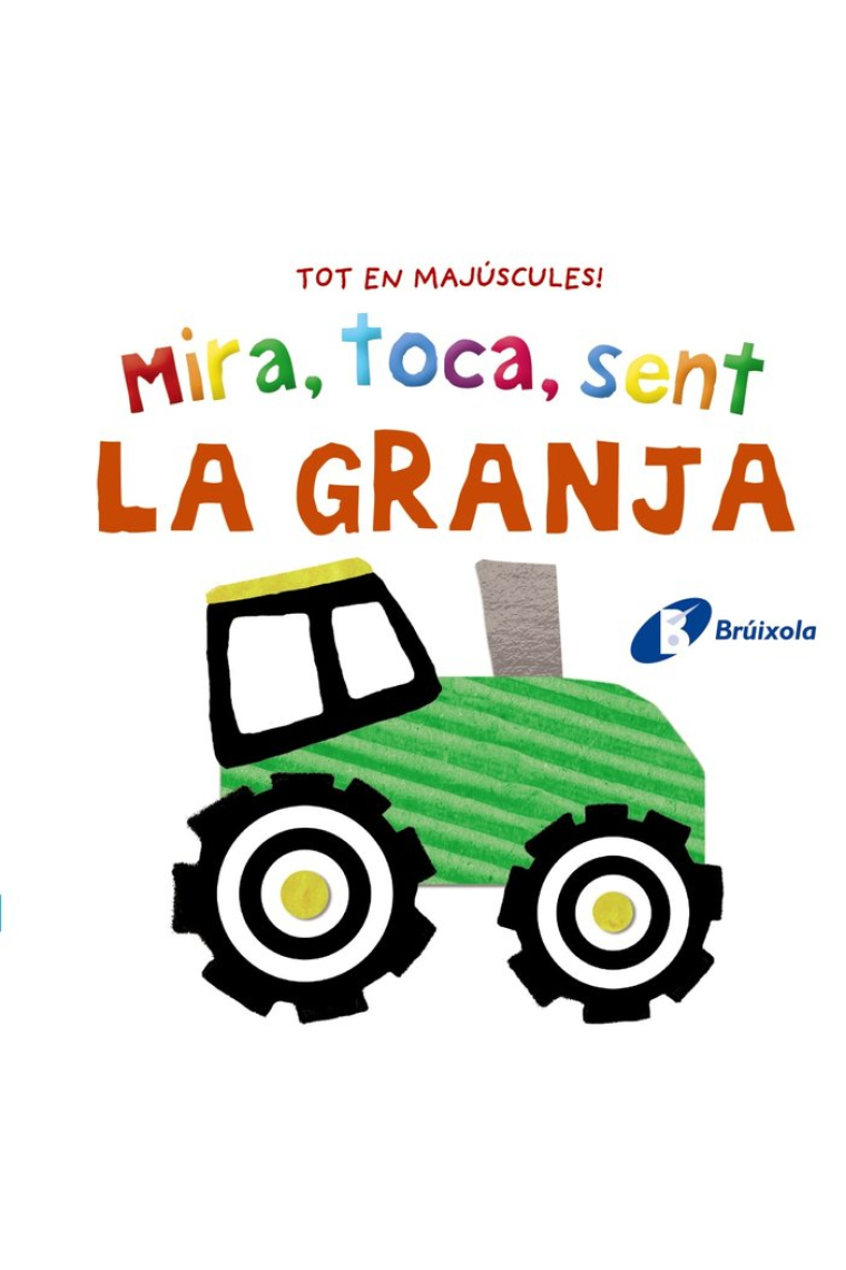 MIRA TOCA SENT LA GRANJA