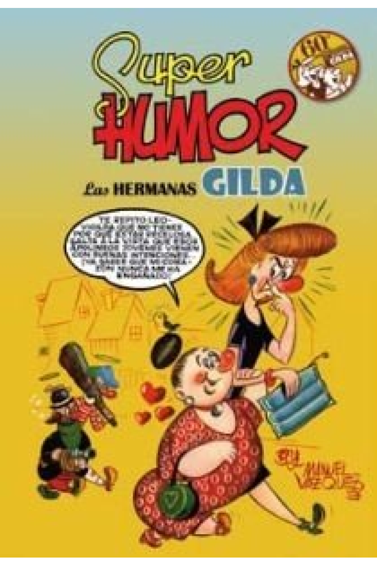 SUPER HUMOR CLASICO HERMANAS GILDA