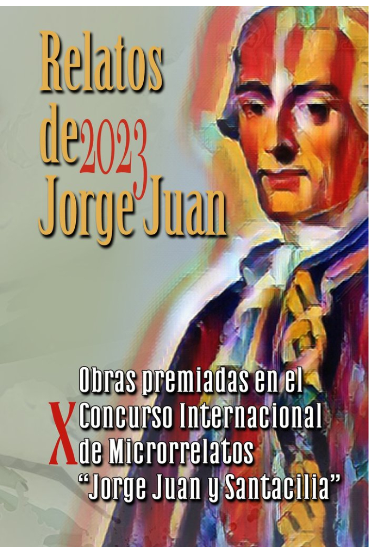 RELATOS DE JORGE JUAN 2023