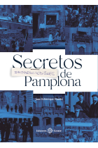 Secretos imprescindibles de Pamplona