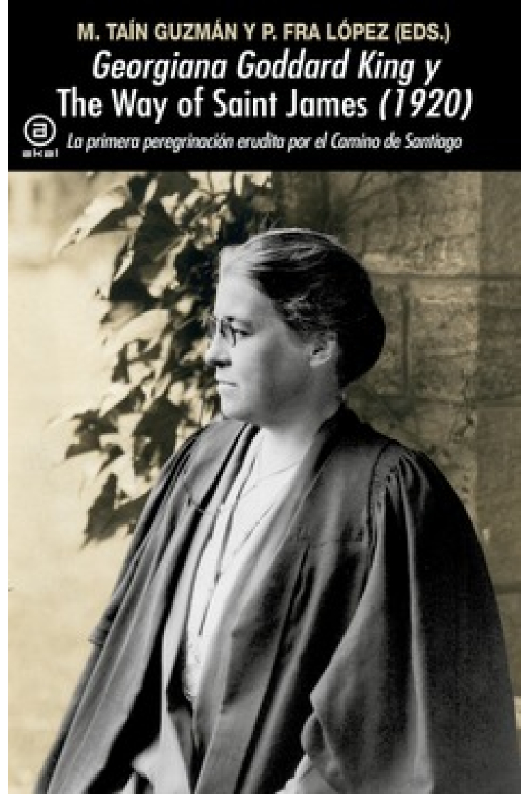 Georgiana Goddard King y 'The Way of Saint James' (1920). La primera peregrinación erudita por el Camino de Santiago