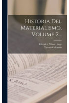 Historia Del Materialismo (Vol. 2)