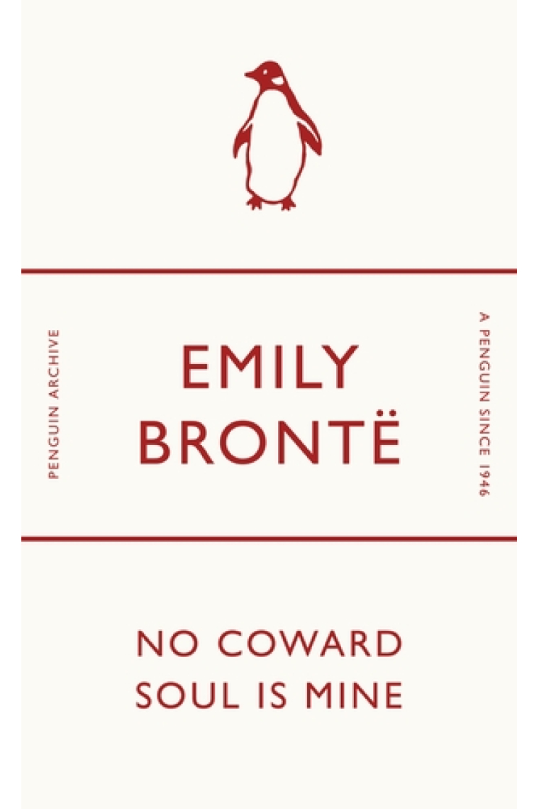 No Coward Soul Is Mine (Penguin Archive)