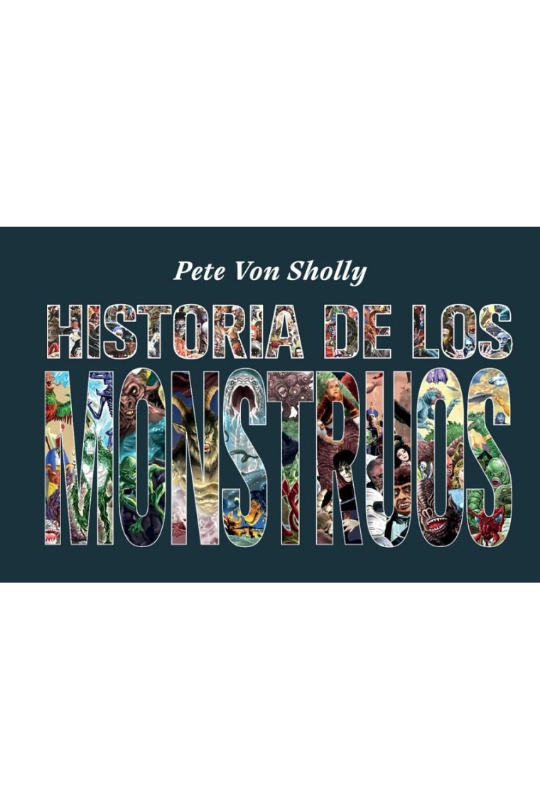 Historia de los monstruos