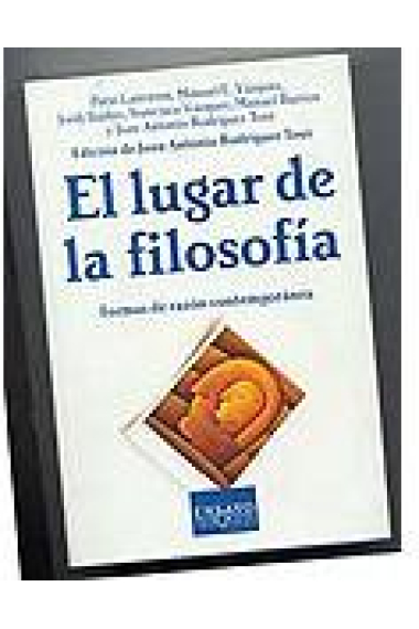 El lugar de la filosofía (Formas de razón contemporánea)