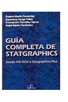 Guía completa de Statgraphics. Desde MS-DOS a Statgraphics Plus