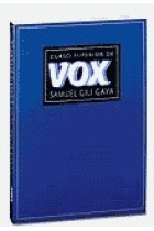 Dictionary Vox Advanced. Español-Inglés/ Inglés-Español (CD-ROM)