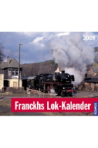 Franckh's Lok-Kalender 2009