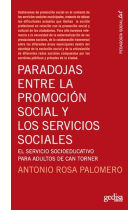 Paradojas entre la promoción social y los servicios sociales. El servicio socioeducativo para adultos de Can Torner