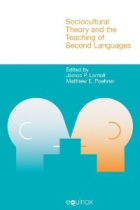 Sociocultural Theory and the Teaching of Second Languages