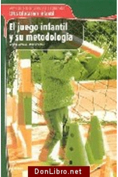 El juego infantil y su metodología