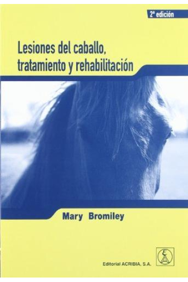 Lesiones del caballo, tratamiento y rehabilitación