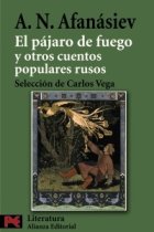 El pájaro de fuego y otros cuentos populares rusos (Selección de Carlos Vega)