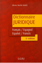 Dictionnaire Juridique. Français-Espagnol/Espagnol-Français (5e Édition)