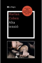 Alta tensió (Premi internacional de Novel.la Negra RBA 2010)