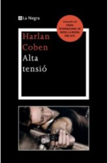 Alta tensió (Premi internacional de Novel.la Negra RBA 2010)