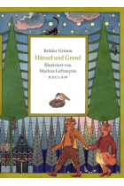 Hänsel und Gretel (Illustriert von Markus Lefrançois)