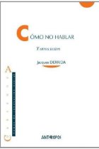 Cómo no hablar (y otros textos)