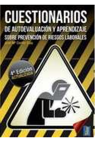 Cuestionario de autoavaluación y aprendizaje sobre prevención de riesgos laborales (4ªED.)