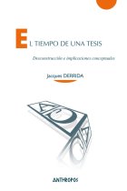 El tiempo de una tesis: deconstrucción e implicaciones conceptuales