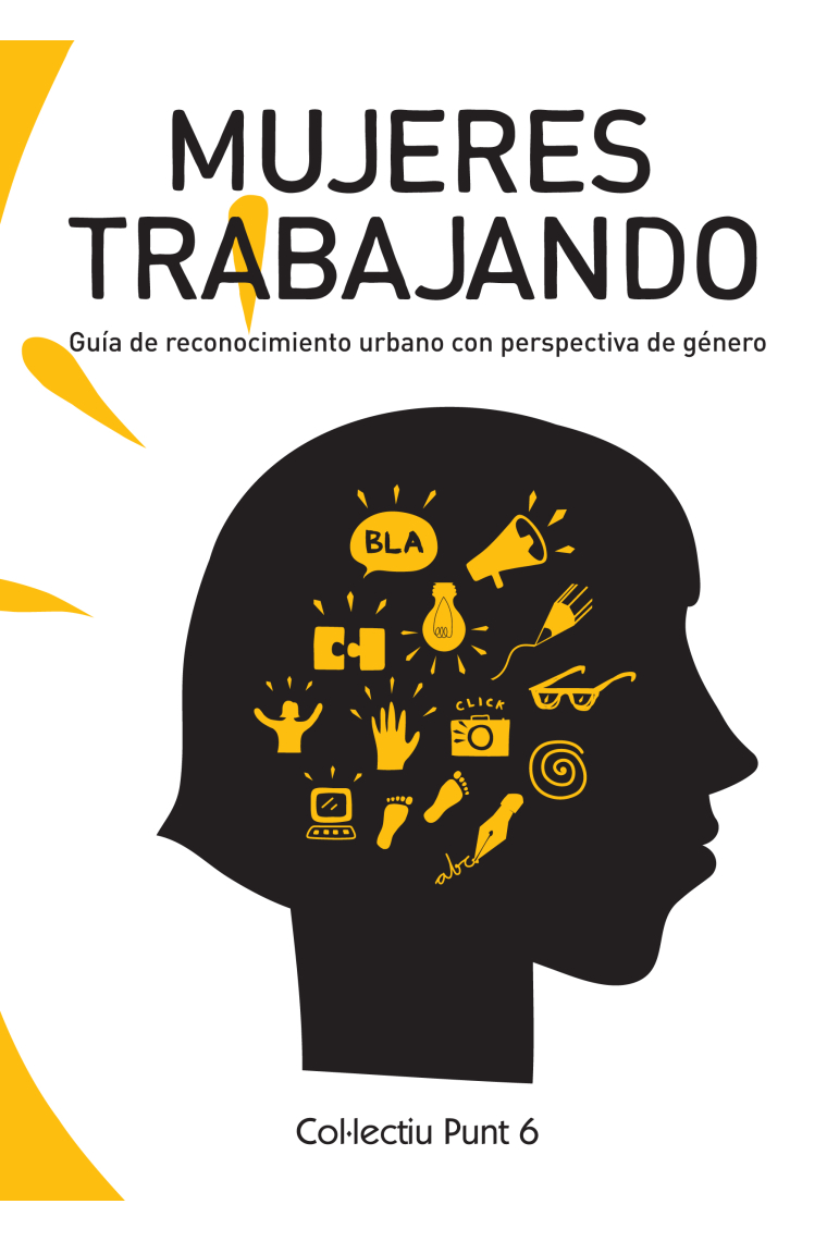 Mujeres trabajando. Guía de reconocimiento urbano con perspectiva de género