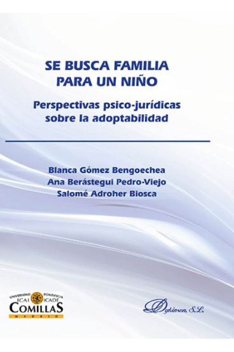 Se busca familia para un niño. Perspectivas psico-jurídicas sobre la adoptabilidad