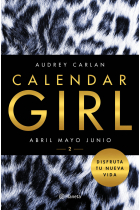 Calendar Girl 2. Abril, Mayo, Junio