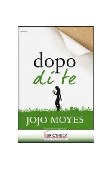 Dopo di te (continuazione di Io prima di te)