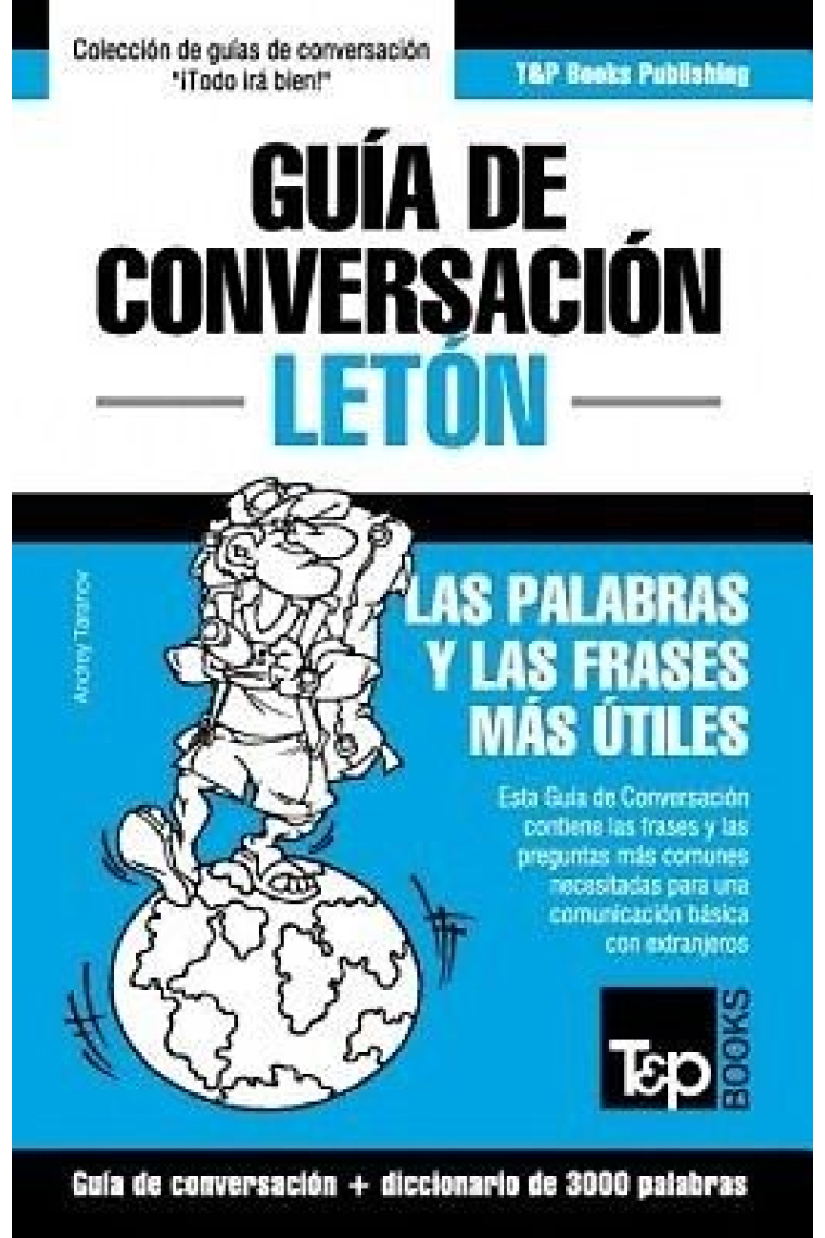 Guía de Conversación Español-Letón y Vocabulario Temático de 3000 Palabras