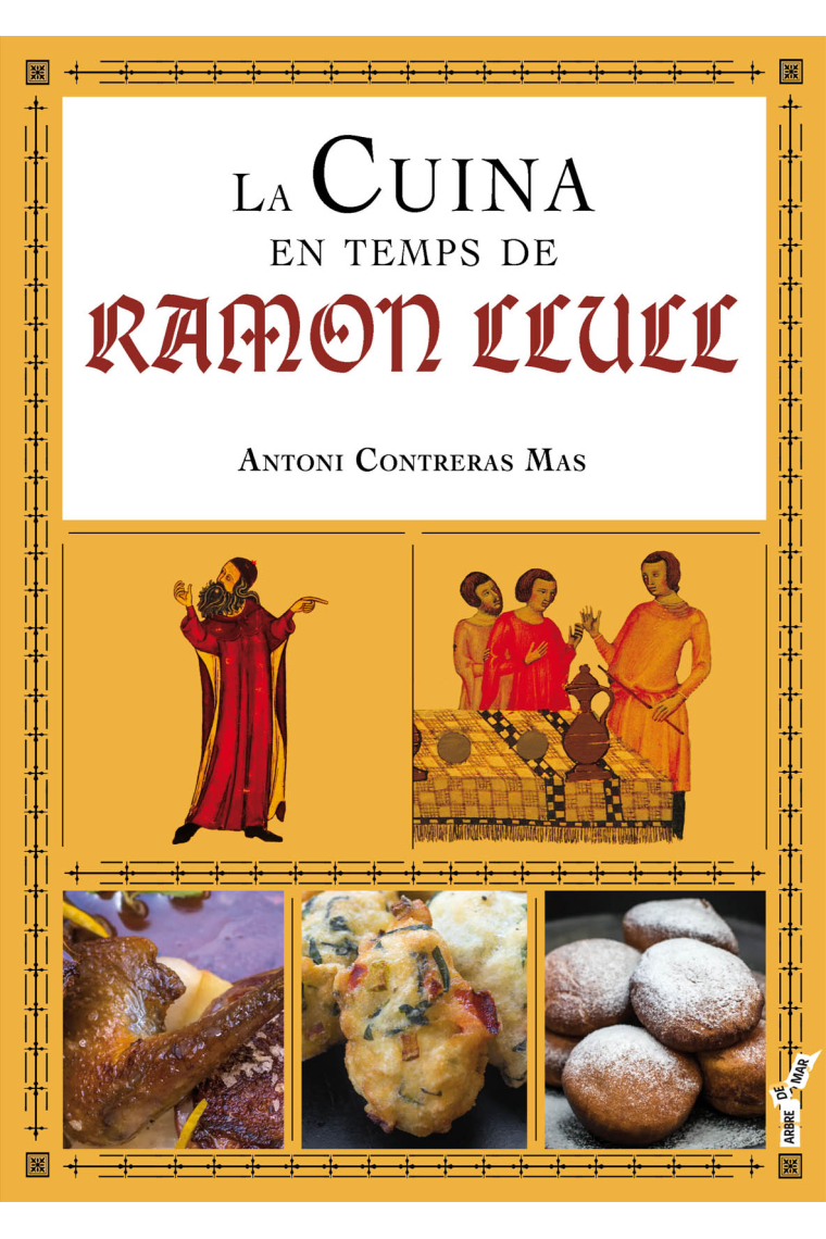 La cuina en temps de Ramon Llull. (1232-1315)