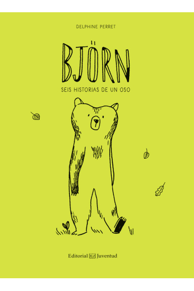 Björn. Seis historias de un oso