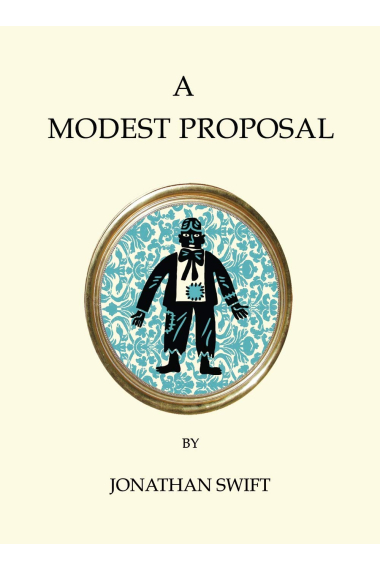 A Modest Proposal And Polite Conversation (Alma Quirky Classics)