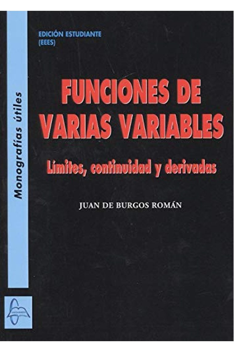 Funciones de varias variables. Límites, continuidad y derivadas