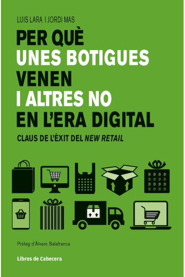 Per què unes botigues venen i altres no en l'era digital. Claus de l'èxit del New retail