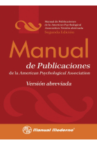 Manual de Publicaciones de la American Psychological Association: Version Abreviada = Publication Manual of the American Psychological Association