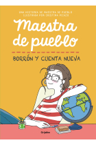 Maestra de pueblo. Borrón y cuenta nueva