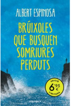 Bruixoles que busquen somriures perduts