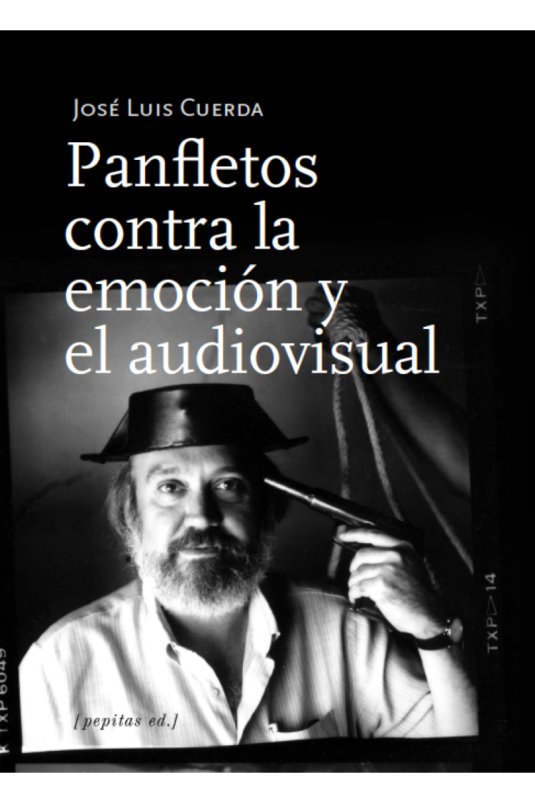 Panfletos contra la emoción y el audiovisual