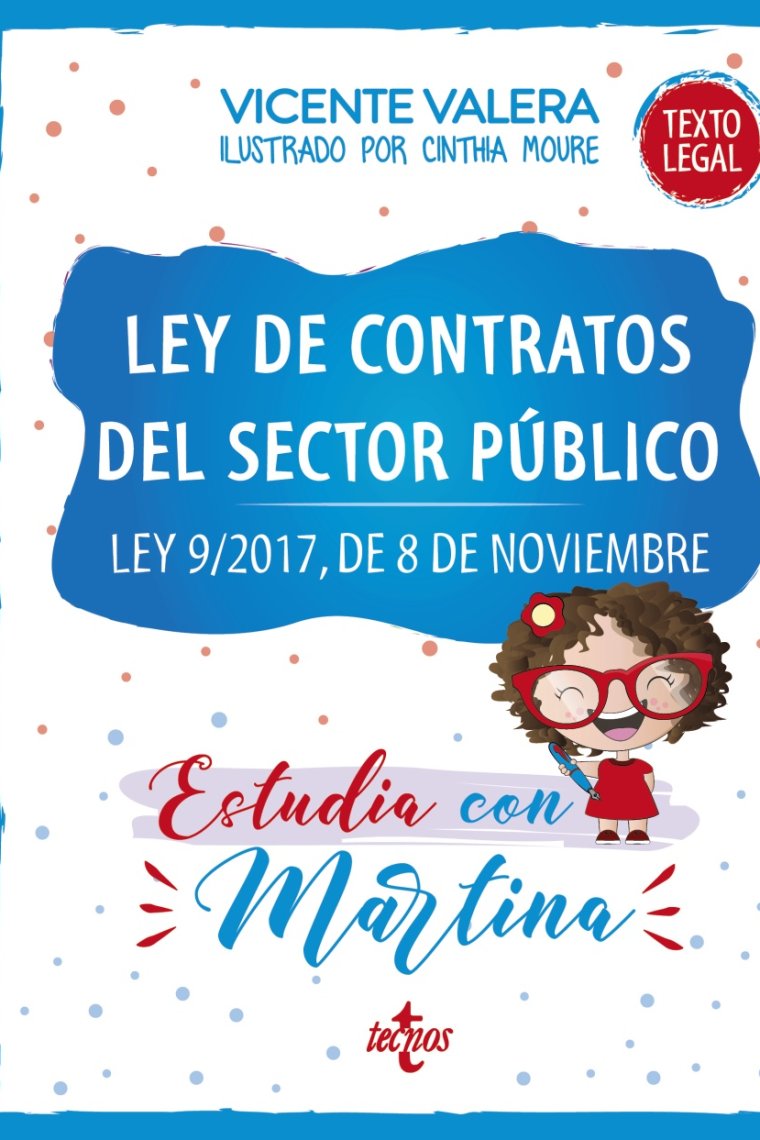 Ley de Contratos del Sector Público. Estudia con Martina. Ley 9/2017, de 8 de noviembre