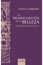 La transfiguración de la belleza: ensayos de estética