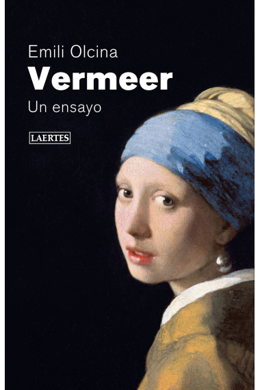 Vermeer. Un ensayo