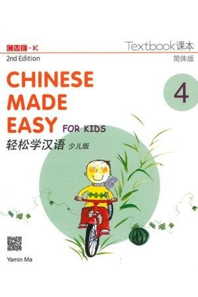 Chinese Made Easy for Kids 4 Textbook. 2nd Ed (Simplified) (Incluye Código QR para descarga del audio)