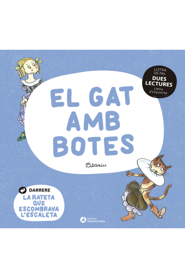 El gat amb botes. La rateta que escombrava l'escaleta (Dues lectures )