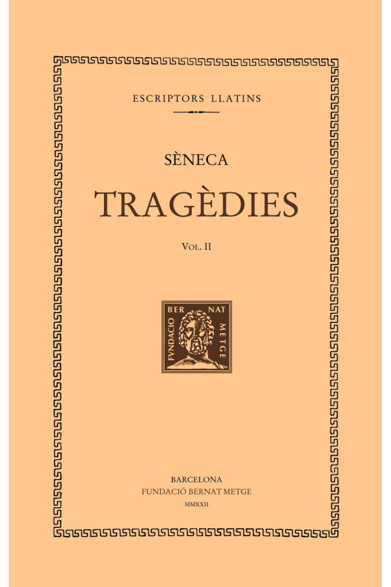 Tragèdies (vol. II). Les troianes. Les fenícies