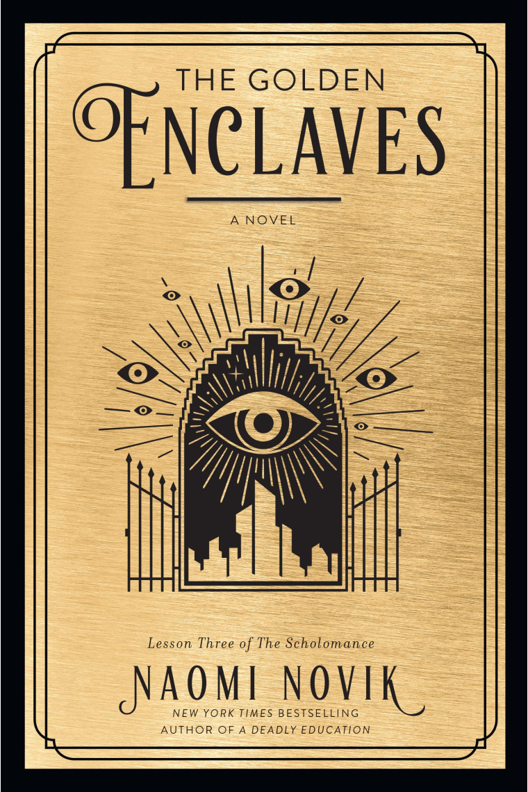 The Golden Enclaves (The Scholomance 3)