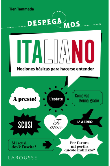 Italiano. ¡Despegamos!. Nociones básicas para hacerse entender