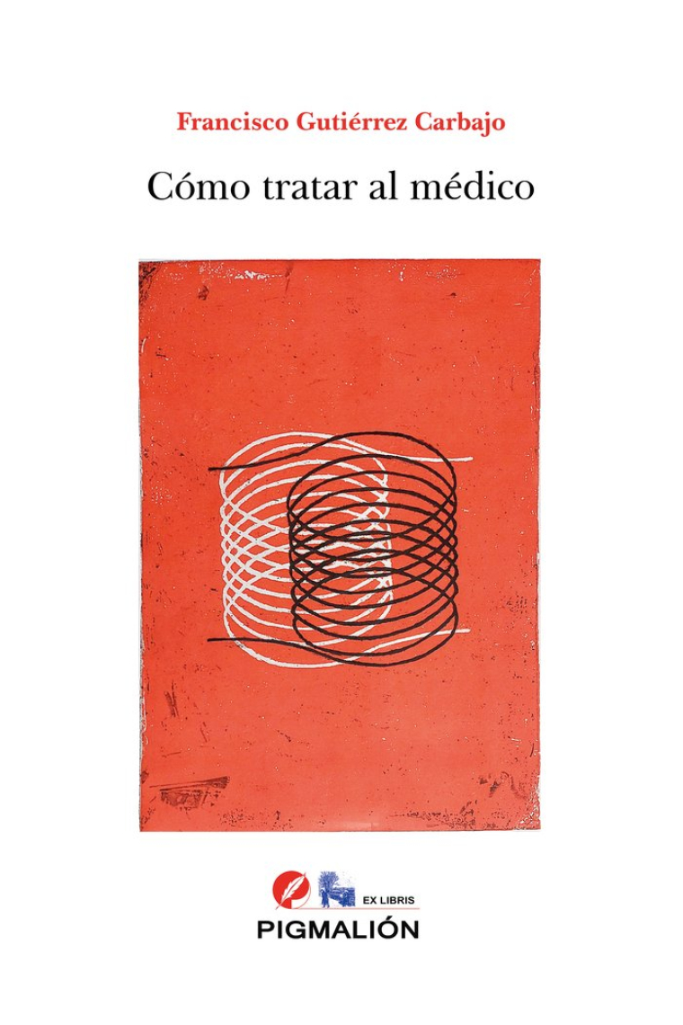 CÓMO TRATAR AL MÉDICO