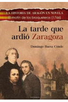 LA TARDE QUE ARDIÓ ZARAGOZA